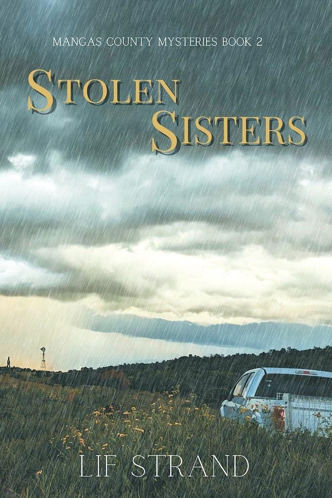 Stolen Sisters (Mangas County Mysteries)