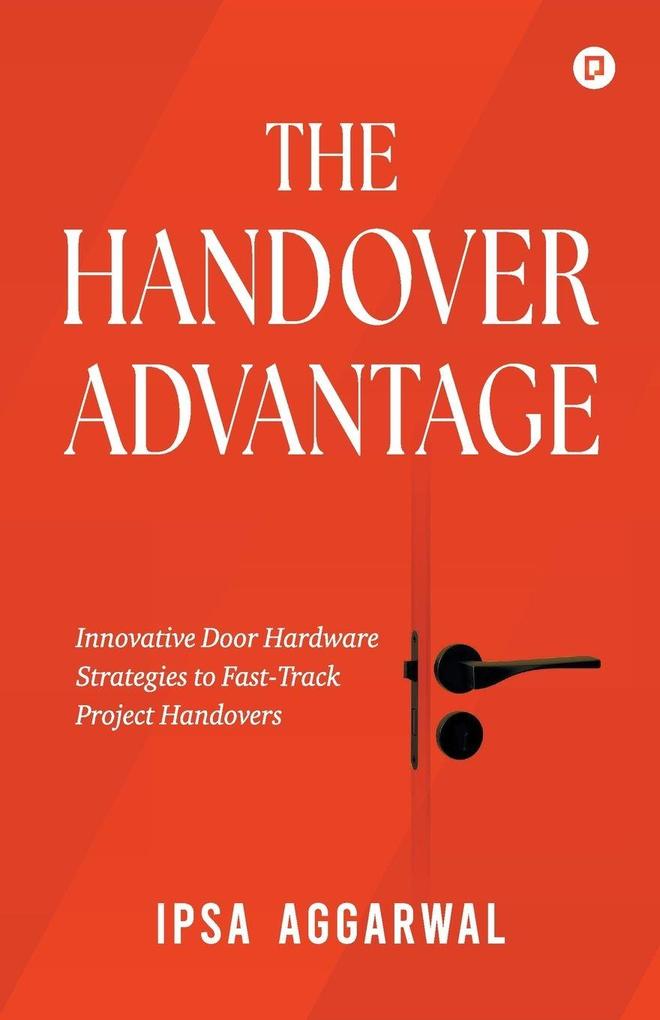 'The Handover Advantage '