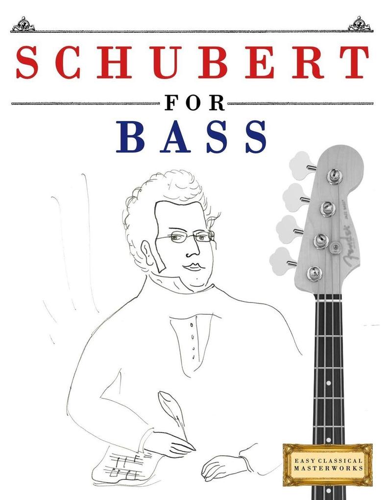 Schubert for Bass