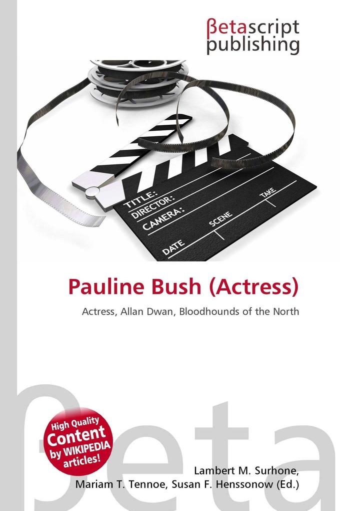 Pauline Bush (Actress)