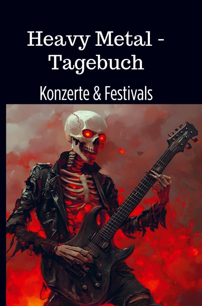Heavy Metal - Tagebuch