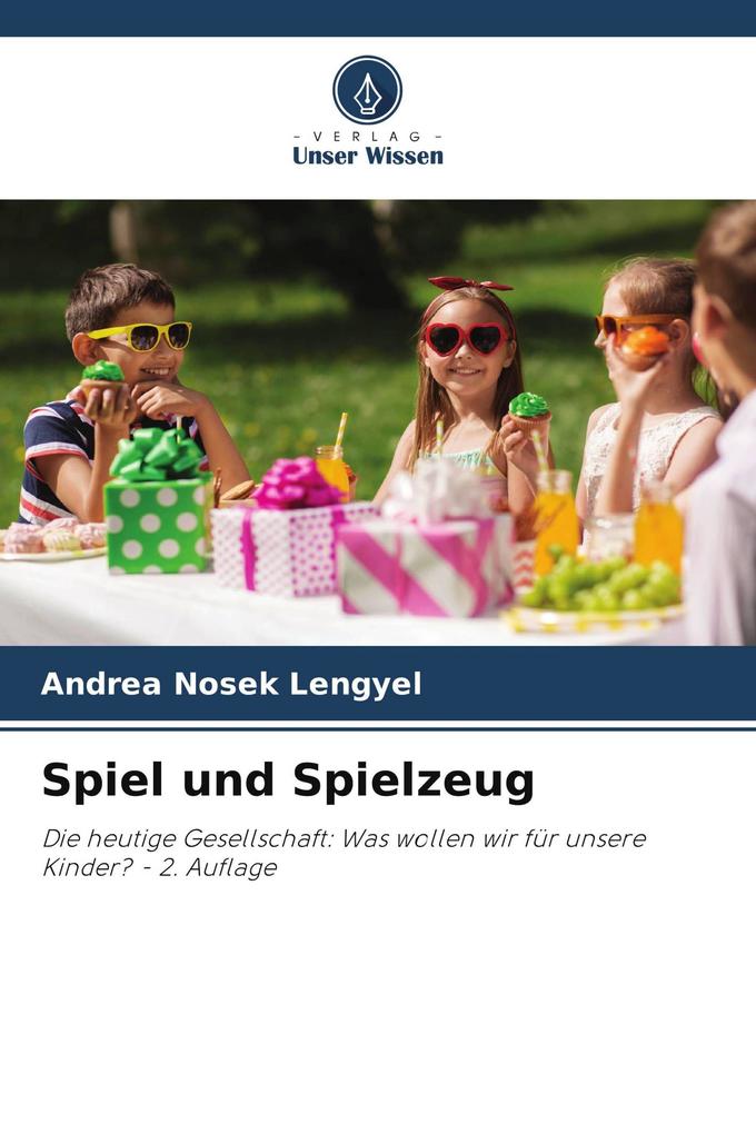 Spiel und Spielzeug
