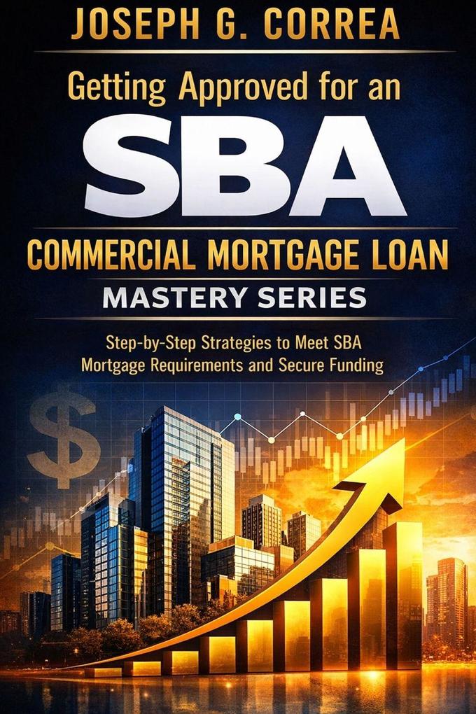 Getting Approved for an SBA Commercial Mortgage Loan