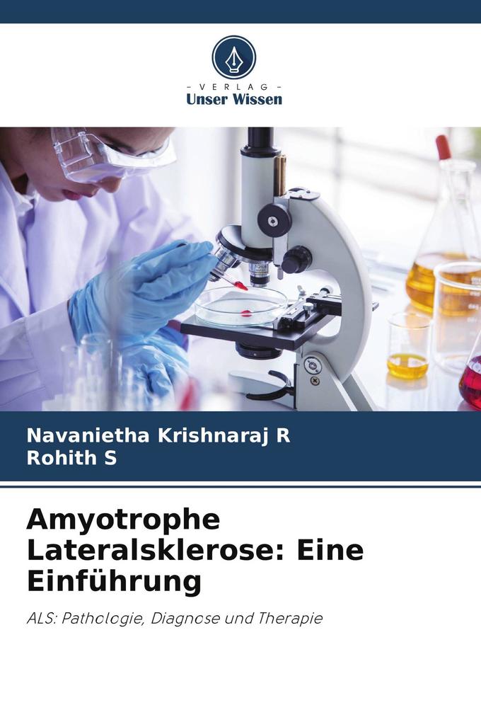 Amyotrophe Lateralsklerose: Eine Einführung