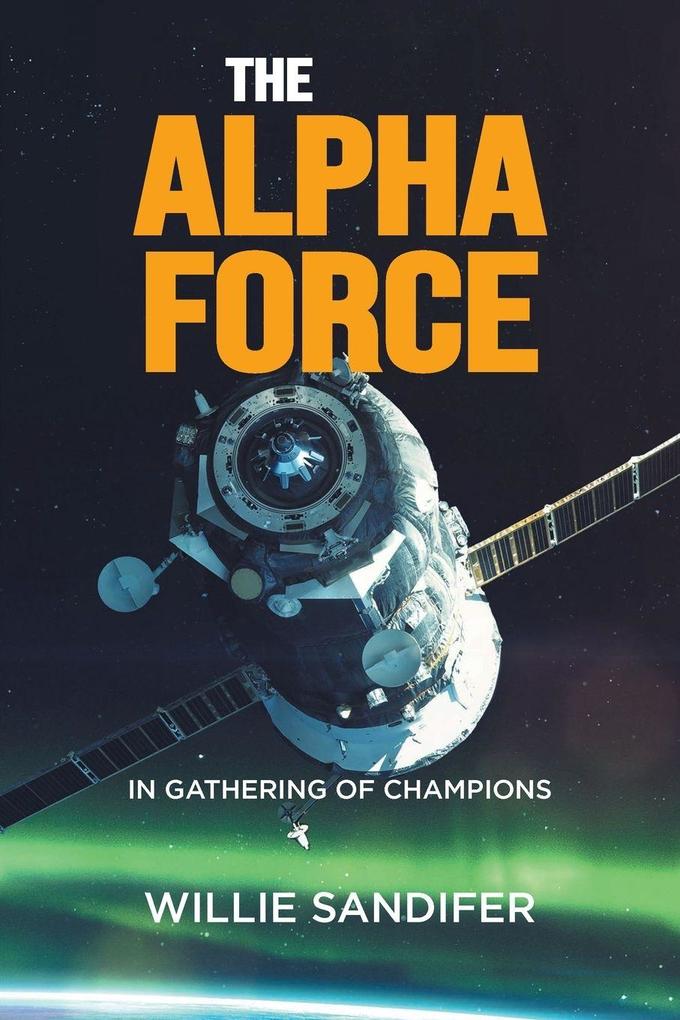 The Alpha Force in Gathering of Champions