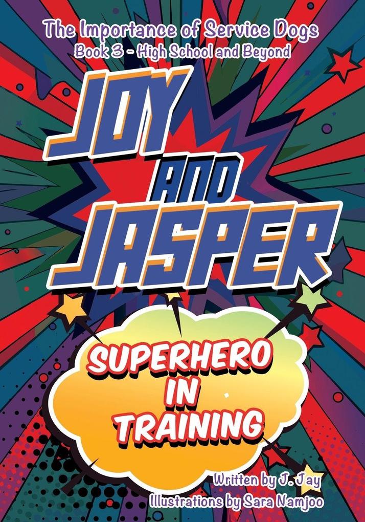 Joy and Jasper Superhero in Training