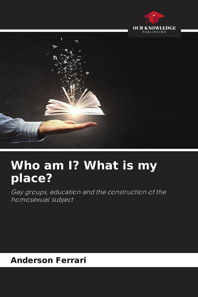 Who am I? What is my place?