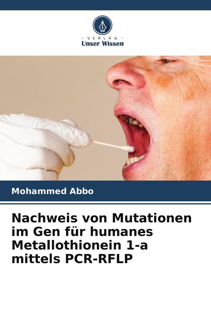 Nachweis von Mutationen im Gen für humanes Metallothionein 1-a mittels PCR-RFLP