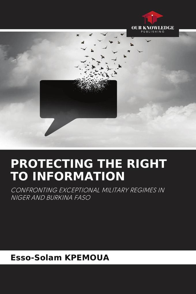 PROTECTING THE RIGHT TO INFORMATION