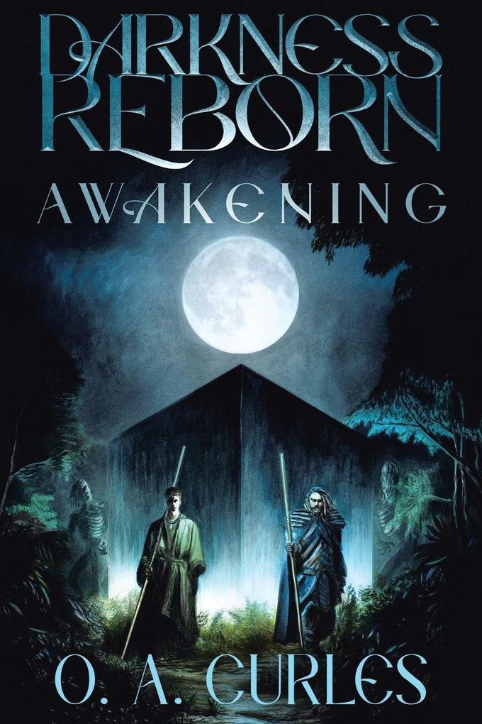 Darkness Reborn