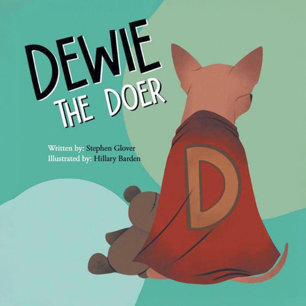Dewie The Doer