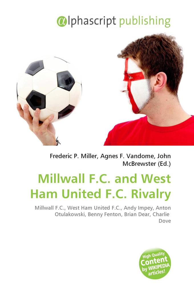 Millwall F.C. and West Ham United F.C. Rivalry
