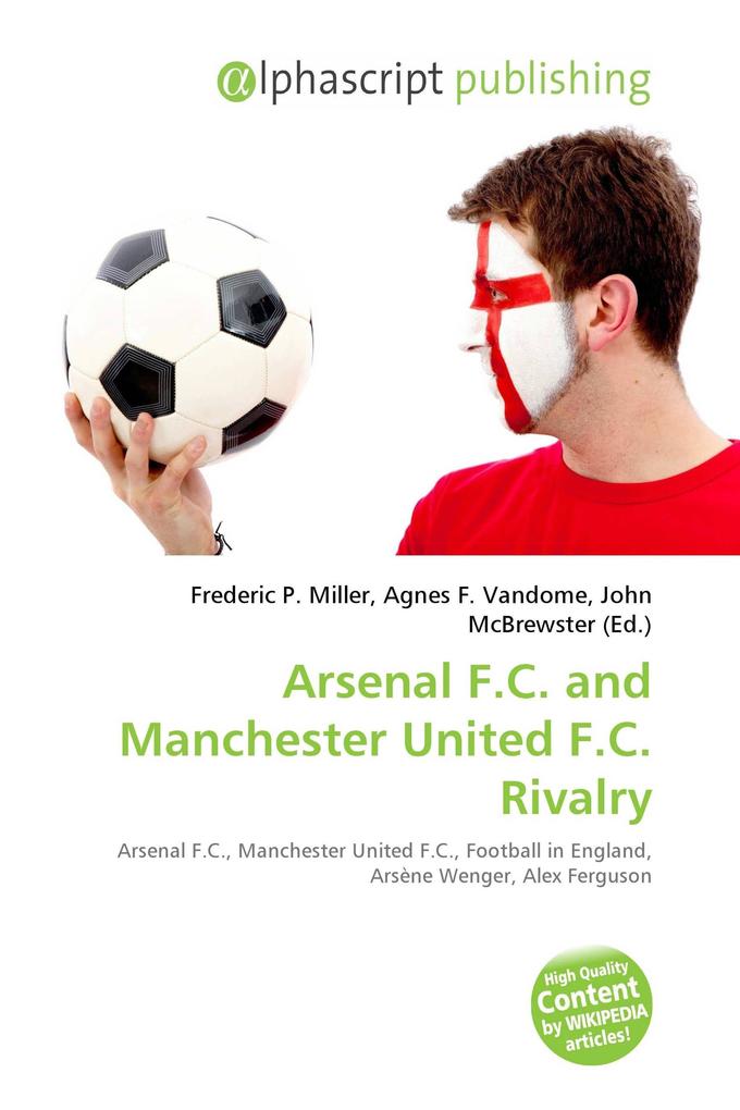 Arsenal F.C. and Manchester United F.C. Rivalry