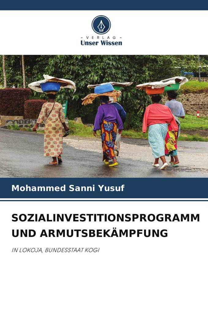 SOZIALINVESTITIONSPROGRAMM UND ARMUTSBEKÄMPFUNG