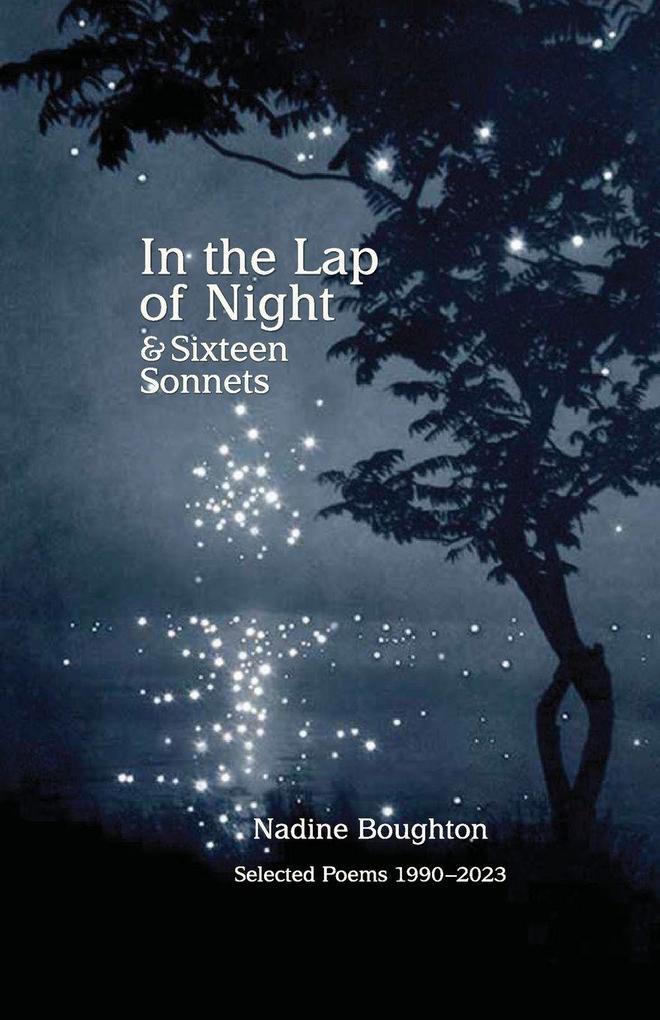 In the Lap of Night and Sixteen Sonnets