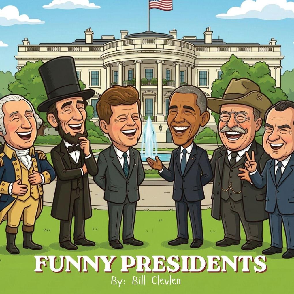 Funny Presidents