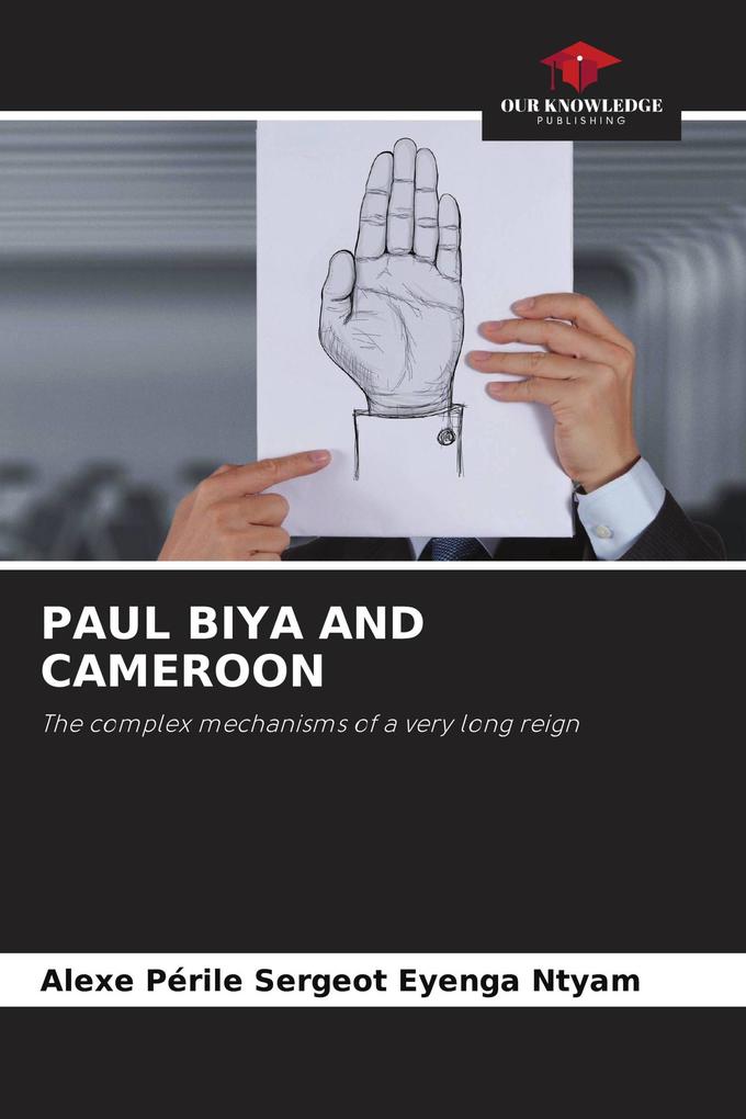 PAUL BIYA AND CAMEROON