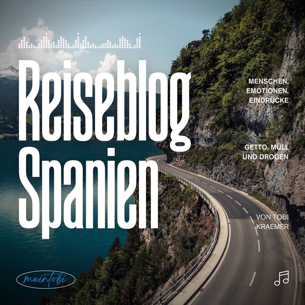 Reiseblog Spanien: Menschen Emotionen Eindrücke