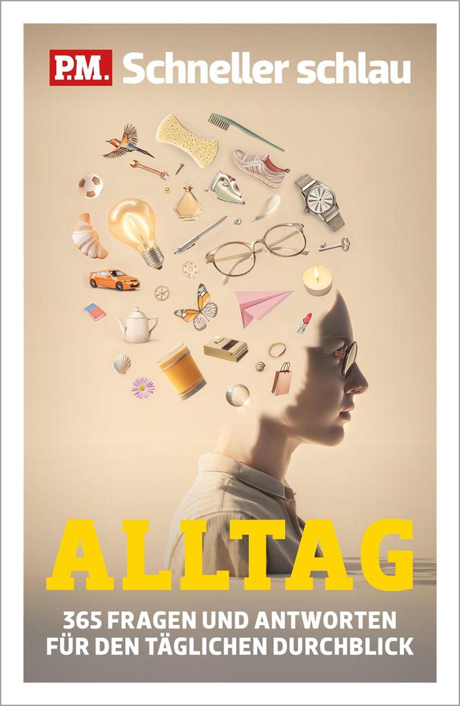 P.M. Schneller Schlau - ALLTAG