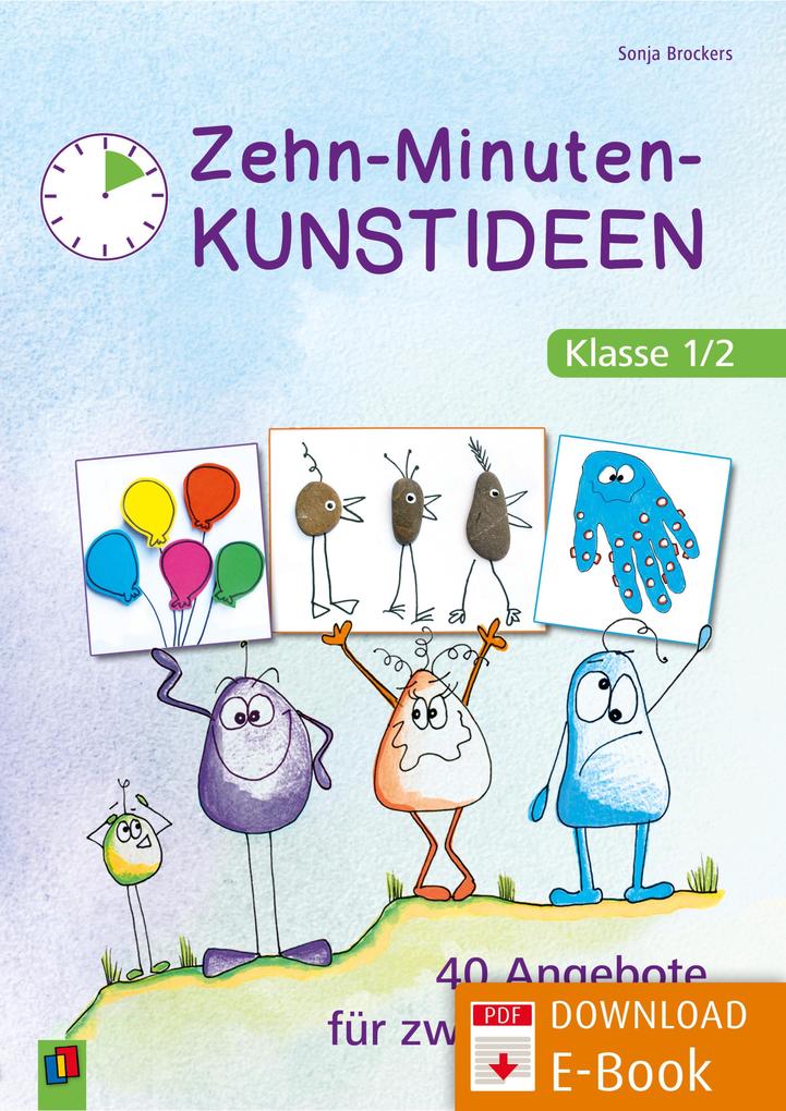 Zehn-Minuten-Kunstideen - Klasse 1/2