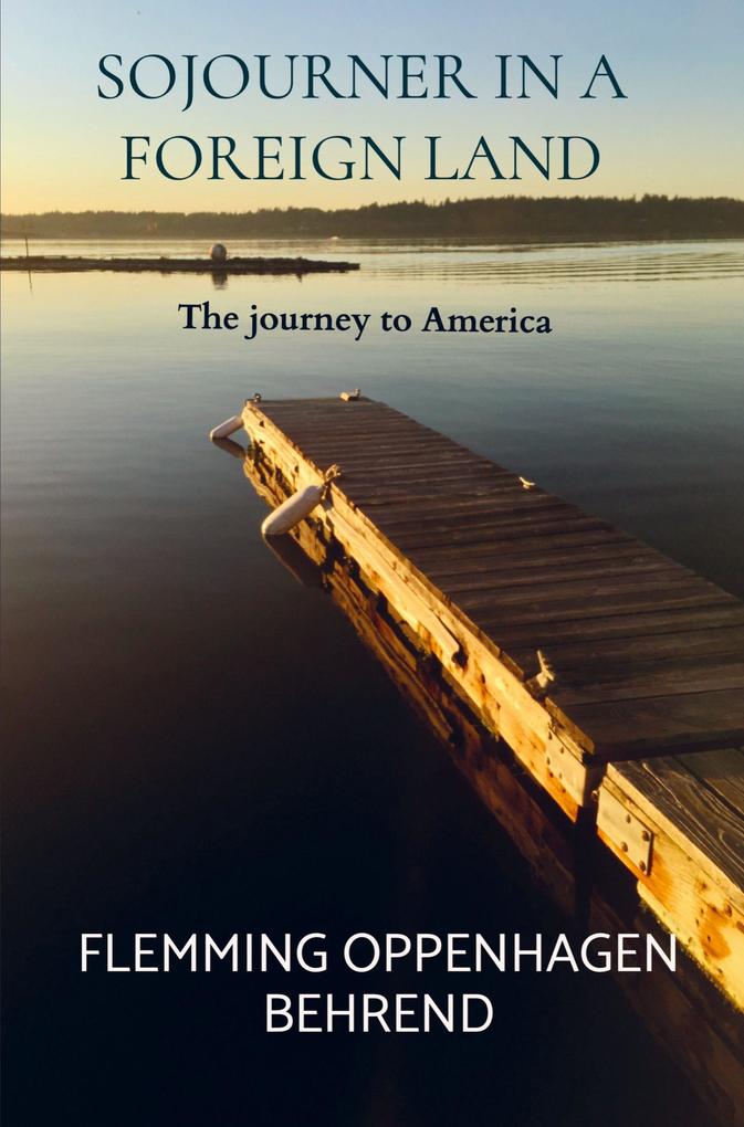 Sojourner in a Foreign land