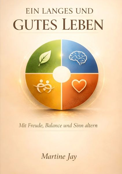 Ein langes und gutes Leben