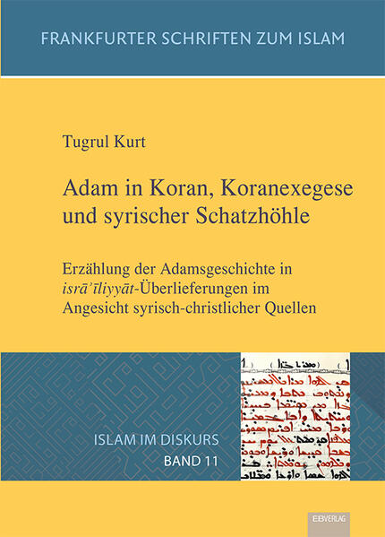 Adam in Koran Koranexegese und syrischer Schatzhöhle