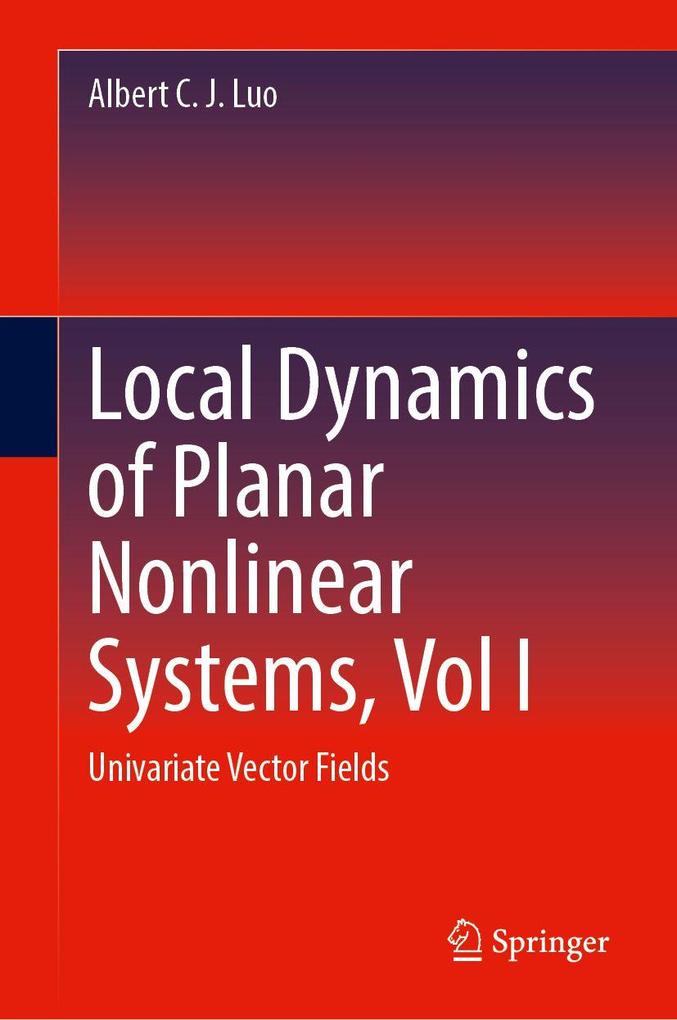 Local Dynamics of Planar Nonlinear Systems Vol I