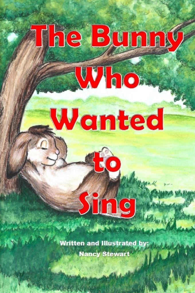 The Bunny Who Wanted to Sing