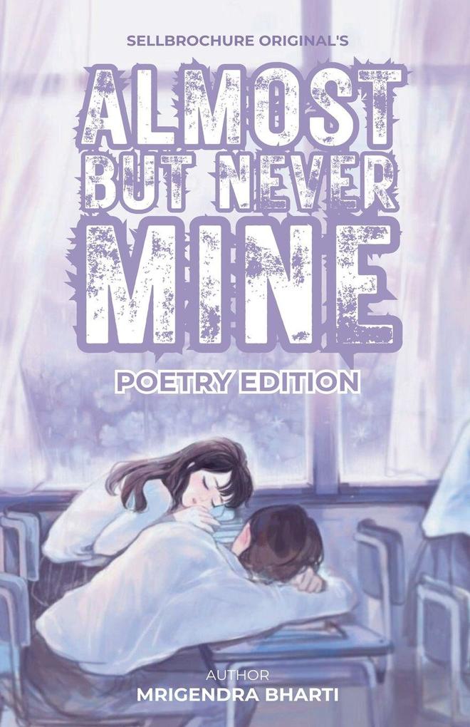 Almost But Never Mine