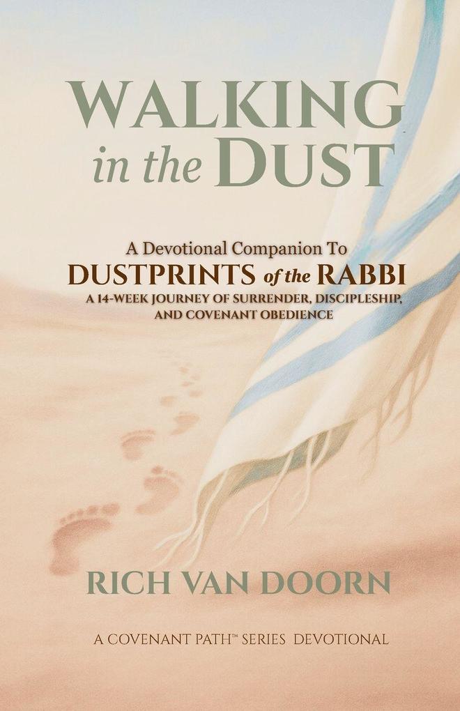 Walking in the Dust