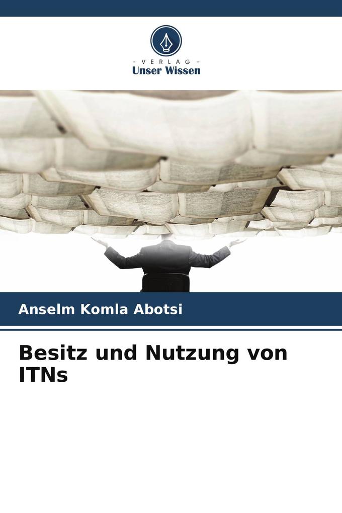 Besitz und Nutzung von ITNs