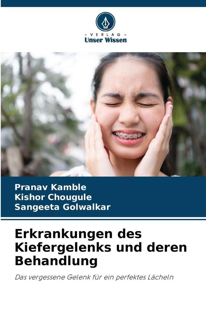 Erkrankungen des Kiefergelenks und deren Behandlung