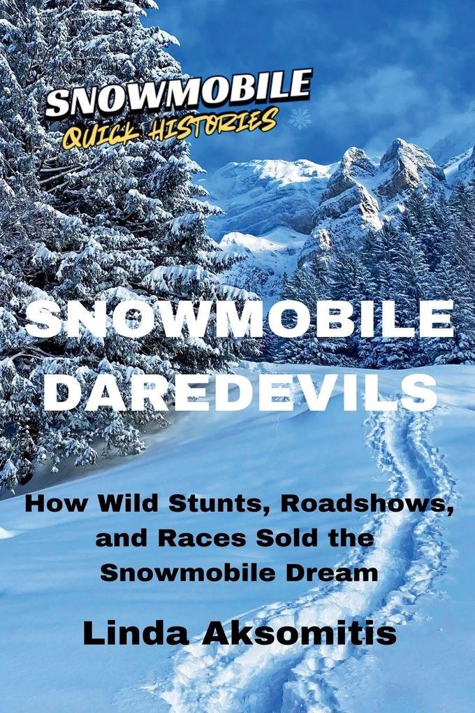 Snowmobile Daredevils