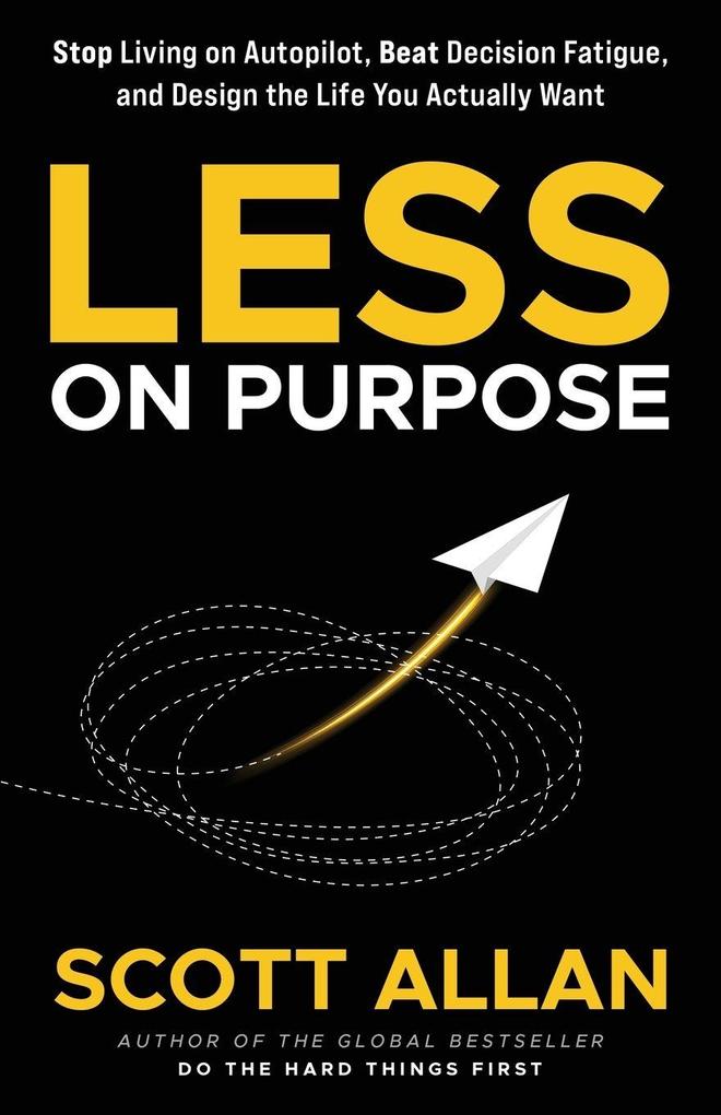 Less on Purpose