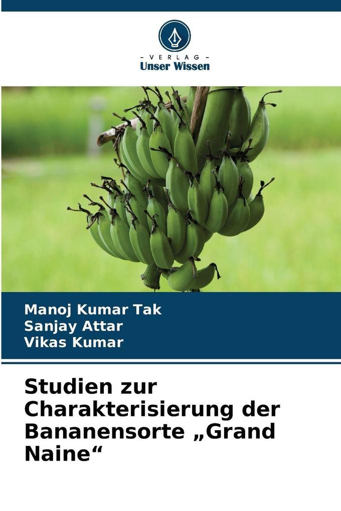 Studien zur Charakterisierung der Bananensorte 'Grand Naine'