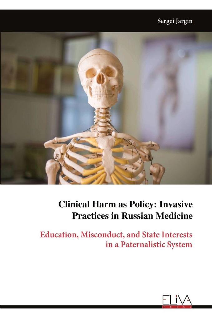 Clinical Harm as Policy