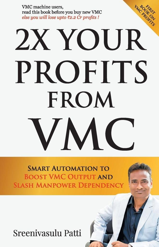 2x Your Profits From VMC