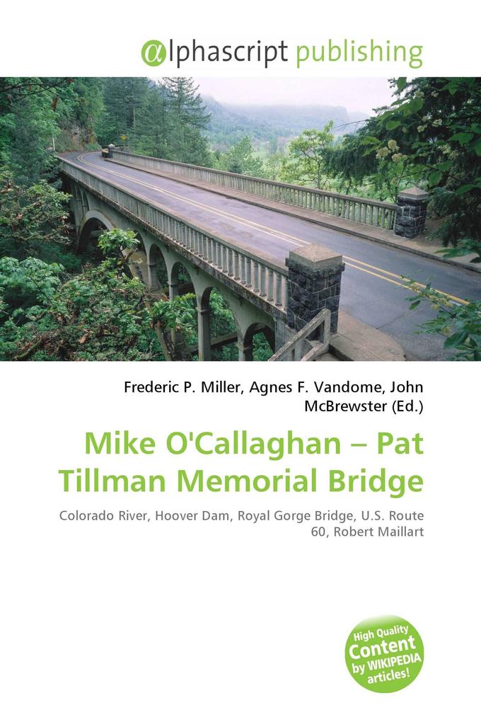 Mike O'Callaghan - Pat Tillman Memorial Bridge