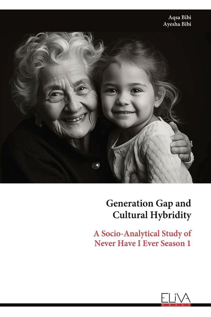 Generation Gap and Cultural Hybridity