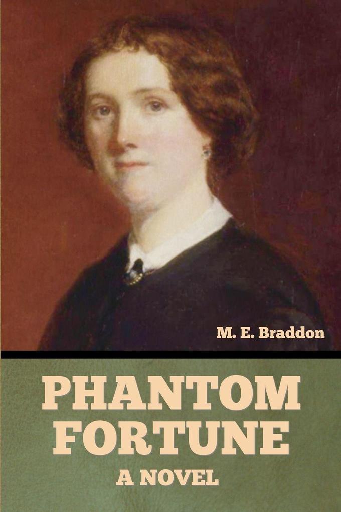 Phantom Fortune a Novel