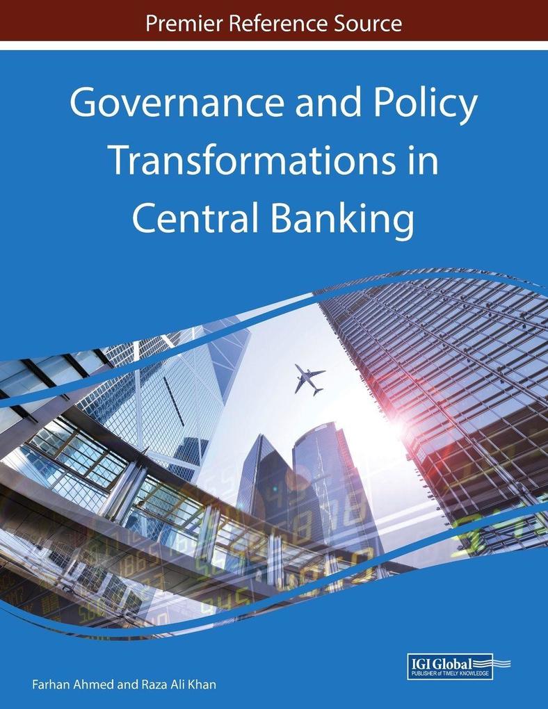 Governance and Policy Transformations in Central Banking