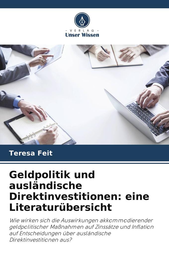 Geldpolitik und ausländische Direktinvestitionen: eine Literaturübersicht