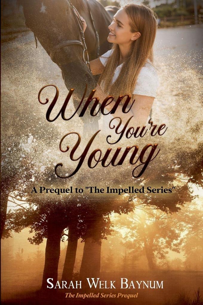 When You're Young