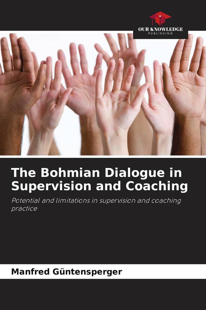 The Bohmian Dialogue in Supervision and Coaching