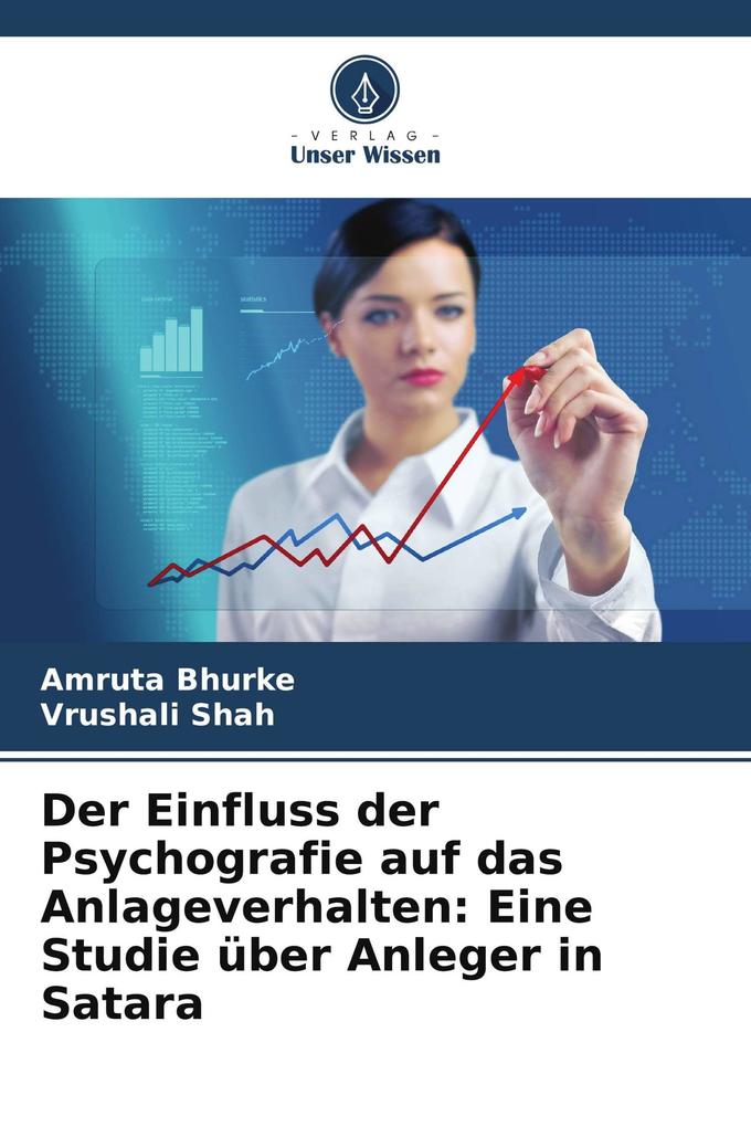 Der Einfluss der Psychografie auf das Anlageverhalten: Eine Studie über Anleger in Satara
