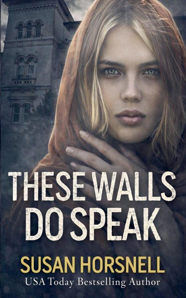 These Walls Do Speak