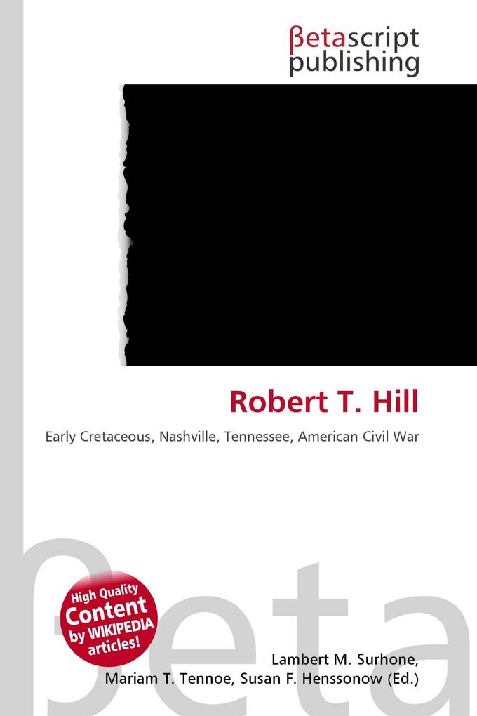 Robert T. Hill