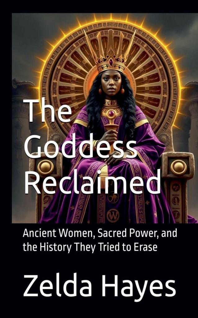 The Goddess Reclaimed