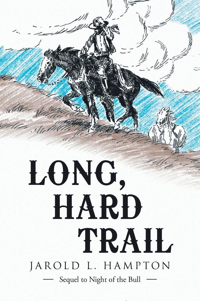 Long Hard Trail